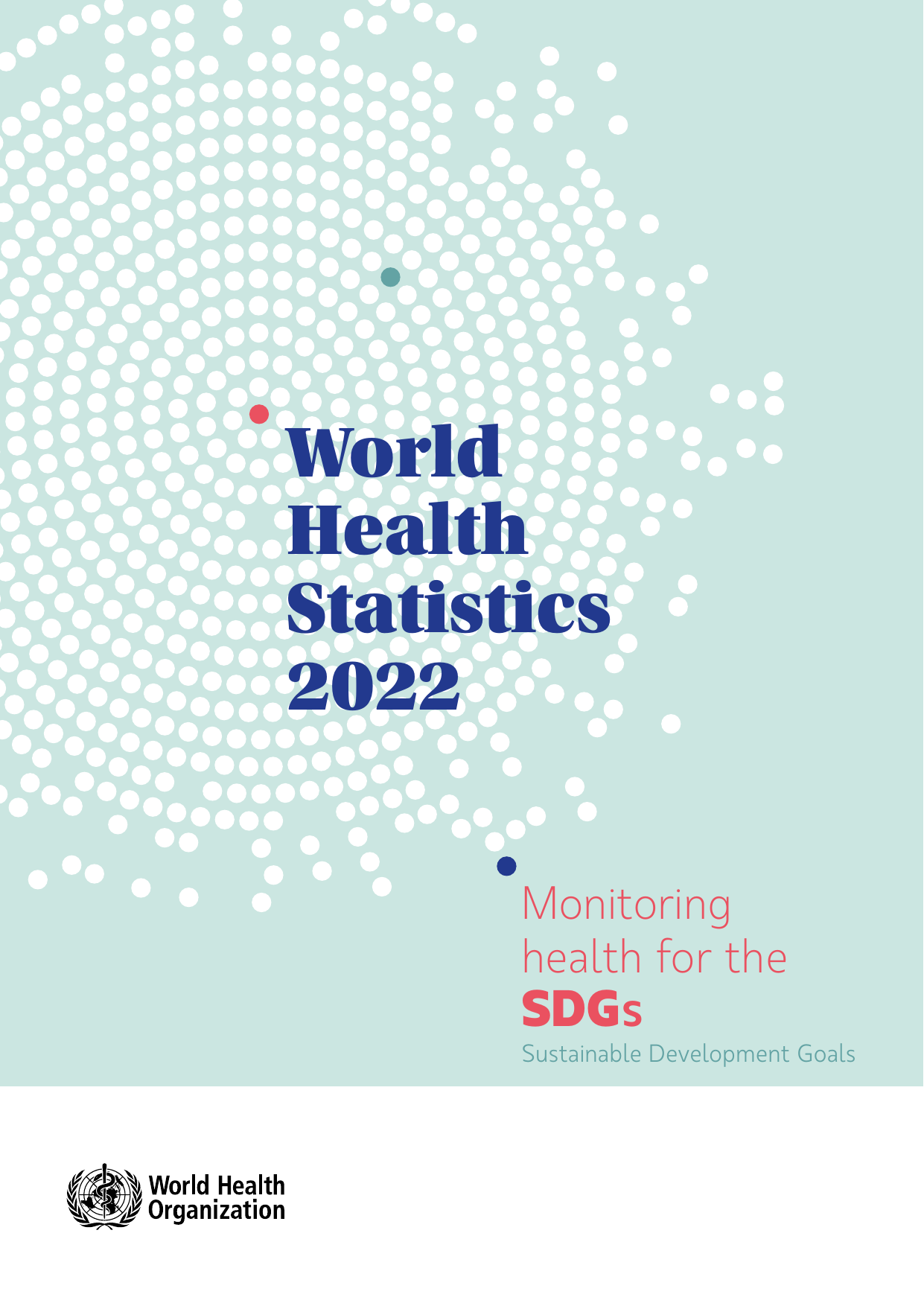 World Health Statistics 2022